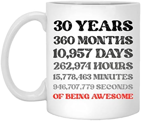 30 Триесет Години Месеци Денови Часови Минути Секунди Да Се Биде Одличен Кафе Кригла, Смешни 30-Ти Роденден Подарок Замолчени За Мажи