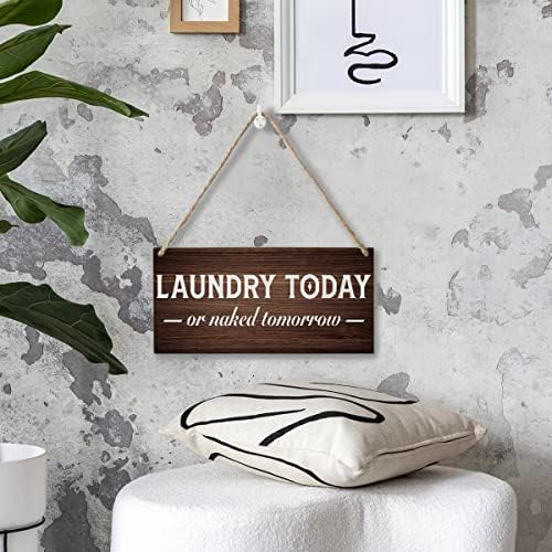 Знак за перење алишта денес или гола утре дрвен знак wallиден декор рустикален перална печатена печатена плоча знак wallид што виси