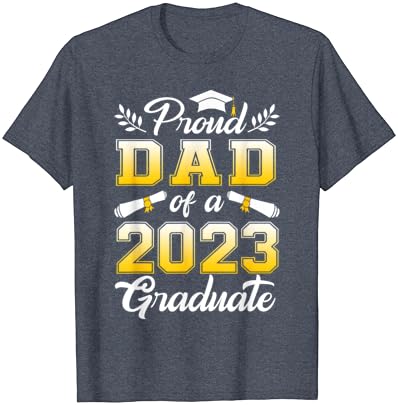 Горд татко на маица за средношколски колеџ во 2023 година