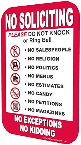 Нема знаци за барање за дома, без барање нема исклучоци, ве молиме, не тропајте или ringвонење на вратата на вратата, 6 x 9 знак