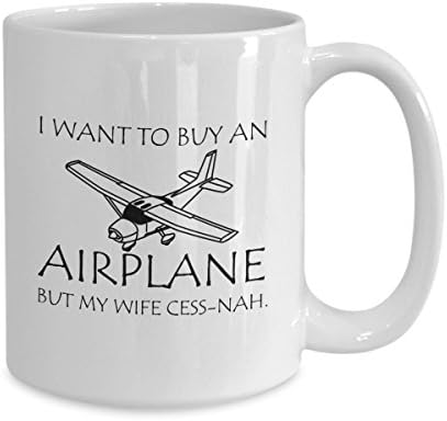 Бела кригла Цесна - Сакам да купам авион, но мојата сопруга Сес -нах. - Подарок за pilotубител на пилот или авион - керамика