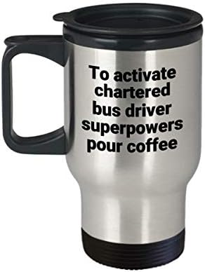Овластен возач на автобус патувања смешна саркастична суперсила од не'рѓосувачки челик новини за кафе, ајт за подароци