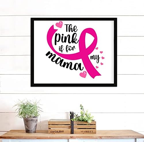 Пинк е за мојата мама врамена дрво знак за карцином на дојка за рак на дојка, инспиративна поддршка дрвена знак рамка 16 x 20 розова