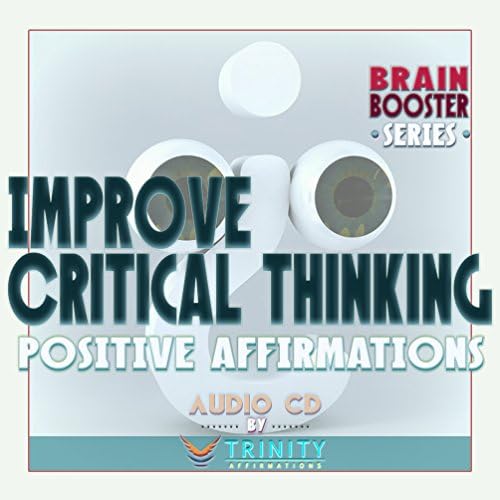 Серија за бустер на мозокот: Подобрување на аудио ЦД -а за афирмации за критичко размислување