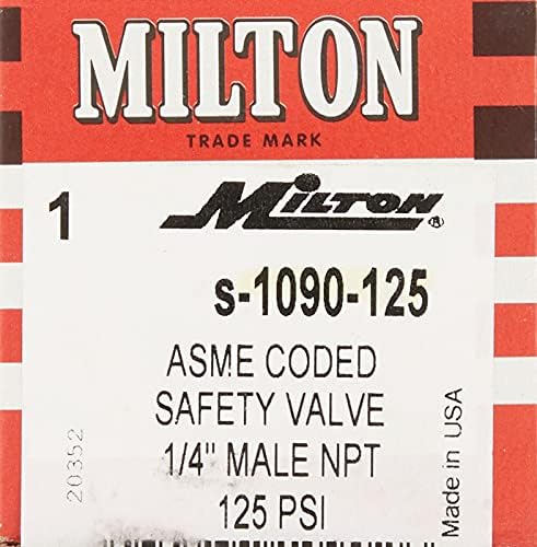 МИЛТОН-С1090 - 125 Милтон-1090-125 1/4 MNPT Asme Безбедносен Вентил - 125 PSI Поп Исклучен Притисок