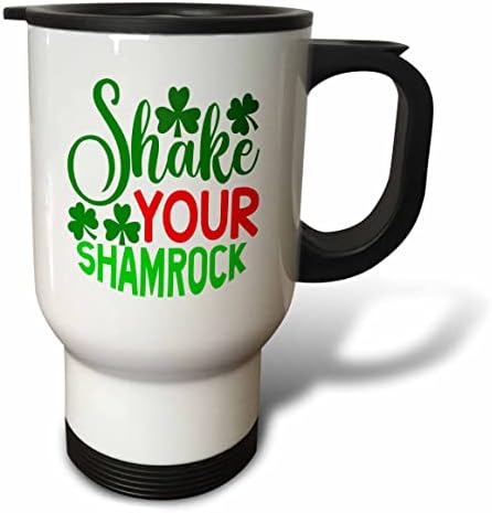 3drose Смешно тресете го вашиот ден на Шамрок Сент Патрикс, 3dramm - чаши за патувања