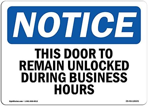 Оша Известување Знак - Оваа Врата Да Остане Отклучен Во Текот На Работното Време | Налепници | Заштита На Вашиот Бизнис, Работа