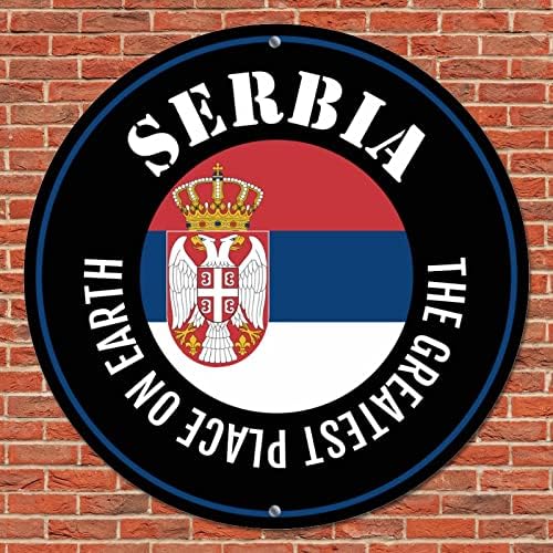 Знаме на Србија Кантри Најголемото место на Земјата околу металниот знак Плакета гроздобер метал постер измешан wallиден знак за венци за украси за украси за внатре?