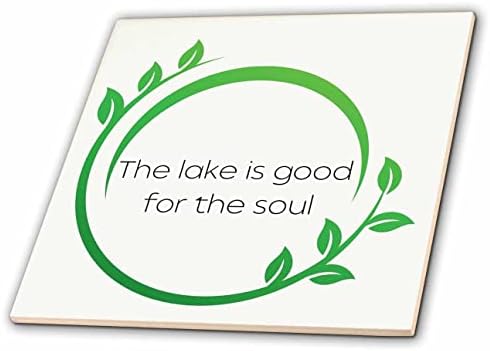 3дроза Слика на зелен лист со текст езерото е добро за душата-Плочки