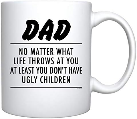 Верако тато Без оглед на тоа што животот ви фрла барем, барем немате грди деца бело керамичко кафе кригла смешни подароци за роденден