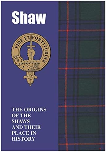 I Luv Ltd Shaw Ancestry брошура Кратка историја на потеклото на шкотскиот клан