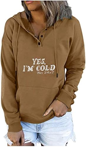 Џемпери за жени Да, јас сум ладен мене 24: 7 џемпер, женски 2022 година со аспиратор на копчиња за влечење на јаки од јака
