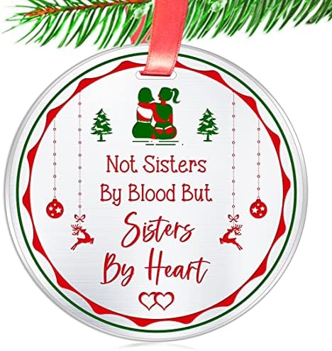 Божиќен украс подарок за најдобри пријатели- не сестри од крв, но сестри со срцева далечина за небиолошката сестра на душата, БЕСТИ-