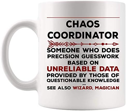 Дефиниција што значи координатор на хаос, кригла, најдобра кафе чаша, присутна прецизност, база на гејсбук на несигурни податоци Смешна светска
