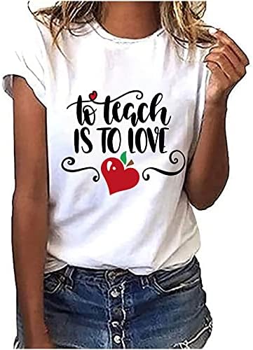 Наставнички кошули жени обични писмо печатено кратки ракави, блузи, учат loveубов инспирираат лето маица за благодарност